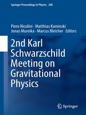 cover image of 2nd Karl Schwarzschild Meeting on Gravitational Physics